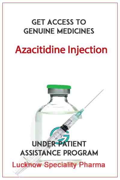 Azacitidine Injection Available Price In Lucknow Banaras Nepal