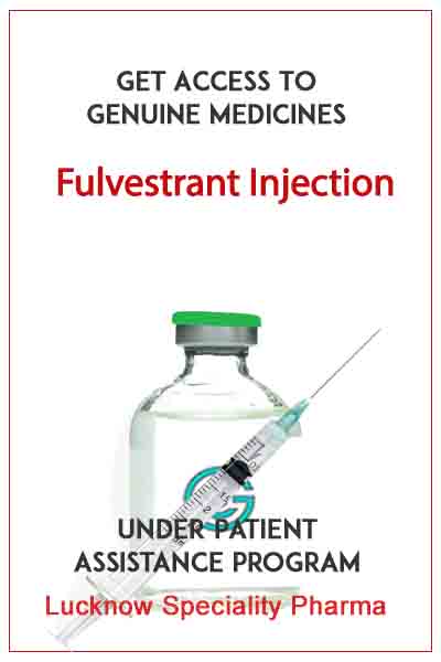 Fulvestrant Injection Available Price In Lucknow Banaras Nepal