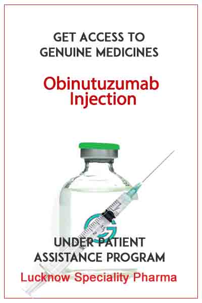 Obinutuzumab Injection Available Price In Lucknow Banaras Nepal