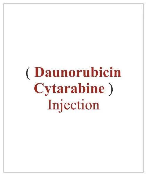 Daunorubicin and Cytarabine Injection Available Price In Lucknow Banaras Nepal