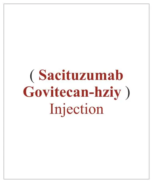 Sacituzumab Govitecan-hziy Injection Available Price In Lucknow Banaras Nepal